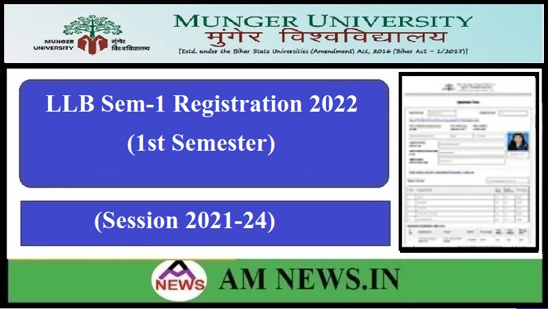 Munger University LLB 1st Semester Registration Form 2022- Online Apply